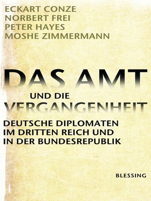 cover image of Das Amt und die Vergangenheit